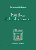 Petit éloge du feu de cheminée